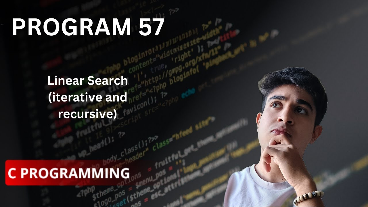 Linear Search (iterative and recursive methods) - YouTube