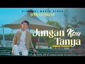 Uta Vidrian - Jangan Kau Tanya [ Official Music Video ]