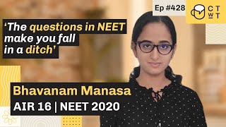 CTwT E428 - NEET 2020 Topper Bhavanam Manasa AIR 16 | AIIMS Delhi