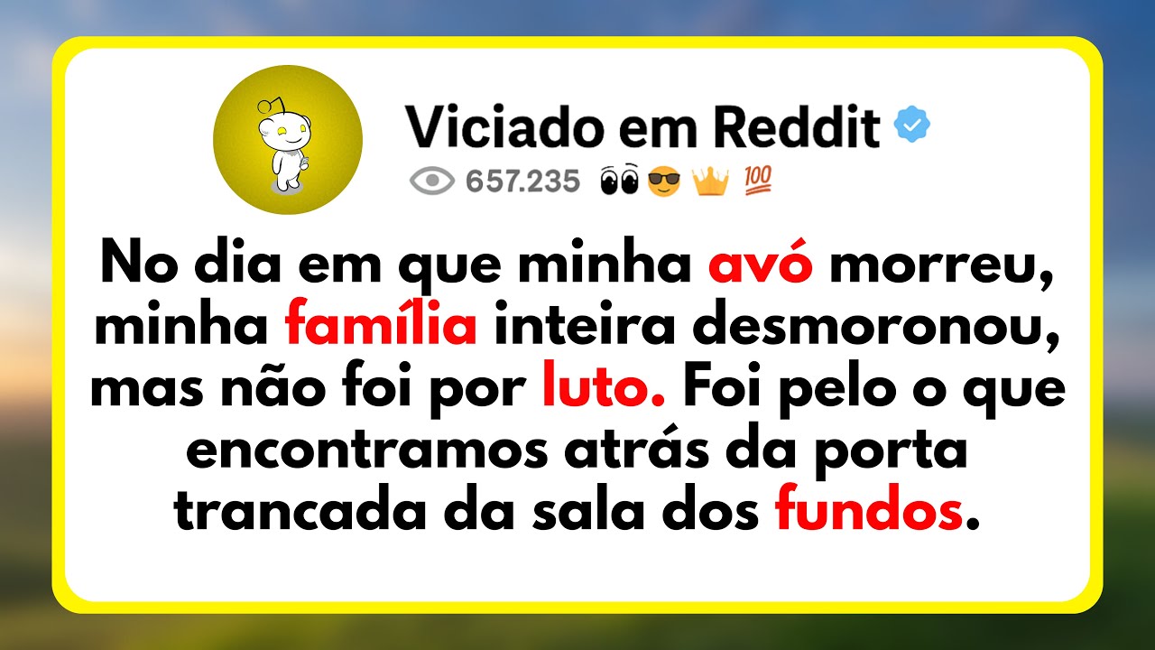 No Dia Em Que Minha Avó Morreu, Minha Família Inteira Desmoronou, Mas Não Foi Por Luto