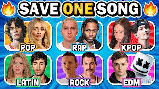 Save One Song ⭐️🎶 POP vs RAP vs KPOP vs LATIN vs ROCK vs EDM | Music Quiz