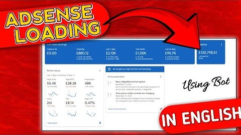 Adsense loading basics in ENGLISH and how to use kingleague automation bot for adsense loading