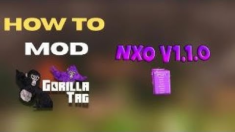how to mod gorilla tag  NXO MENU  (working 2025)