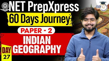 UGC NET Dec 2025 | Geography | Indian Geography | Day 27 | By Swapnil Sir