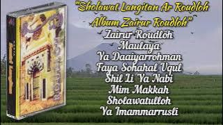 Sholawat Langitan Ar Roudloh Full Album Zairor Roudloh