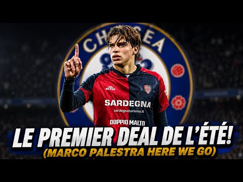 Chelsea VALIDE son premier deal! (Palestra HERE WE GO)
