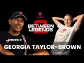 Between two legends  episode 3 georgia taylorbrown