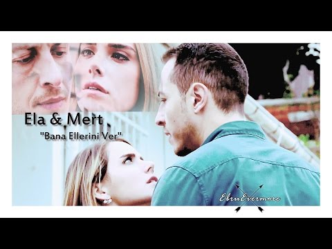 Ela & Mert || Sana Gönlümü Verdim