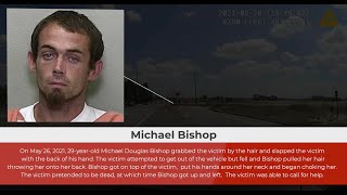 MICHAEL BISHOP ARRESTED FOR BATTERY BY STRANGULATION & AGGRAVATED FLEEING/ELUDING
On May 26, 2021, 29-year-old Michael Douglas Bishop grabbed the victim by the hair and slapped the victim with the back of his hand. The victim attempted to get out of the vehicle but fell and Bishop pulled her hair throwing her onto her back. Bishop got on top of the victim, put his hands around her neck and began choking her. The victim pretended to be dead, at which time Bishop got up and left. The victim was able to call for help.
Marion County Sheriff’s Office deputies along with Air-One began searching for this violent criminal when he was located going southbound on Southwest 60th Ave. Deputies activated their emergency lights in an attempt to conduct a traffic stop. Instead of Bishop stopping, so he could be arrested for the violent crime he just committed, he fled from officers. Bishop chose to go at a high rate of speed down West Highway 40 with no regard for anyone’s life but his own, he ran a red light and crashed into another vehicle. The three occupants of the vehicle were transported to the hospital for minor injuries and Bishop was transported to the hospital in critical condition.
Bishop, who has been arrested before due to his violent behavior, has been charged with Battery by Strangulation and Aggravated Fleeing/Eluding. Florida Highway Patrol (FHP) is investigating the traffic crash. MICHAEL BISHOP ARRESTED FOR BATTERY BY STRANGULATION & AGGRAVATED FLEEING/ELUDING