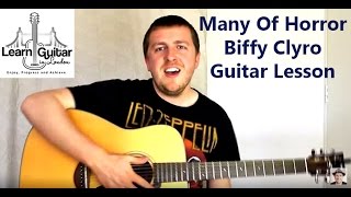Many Of Horror (When We Collide) Guitar Lesson - Biffy Clyro - Drue James Many Of Horror (When We Collide) Guitar Lesson - Biffy Clyro - Drue James
