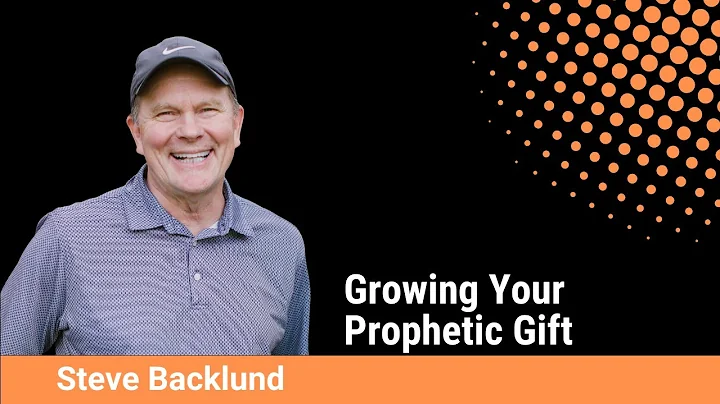 Growing Your Prophetic Gift