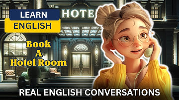 Real English Conversations | Book a Hotel Room | Learning English by conversation | Speaking
