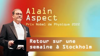 Alain Aspect : les coulisses d'un prix Nobel
