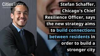Chicago establishes first urban resilience strategy