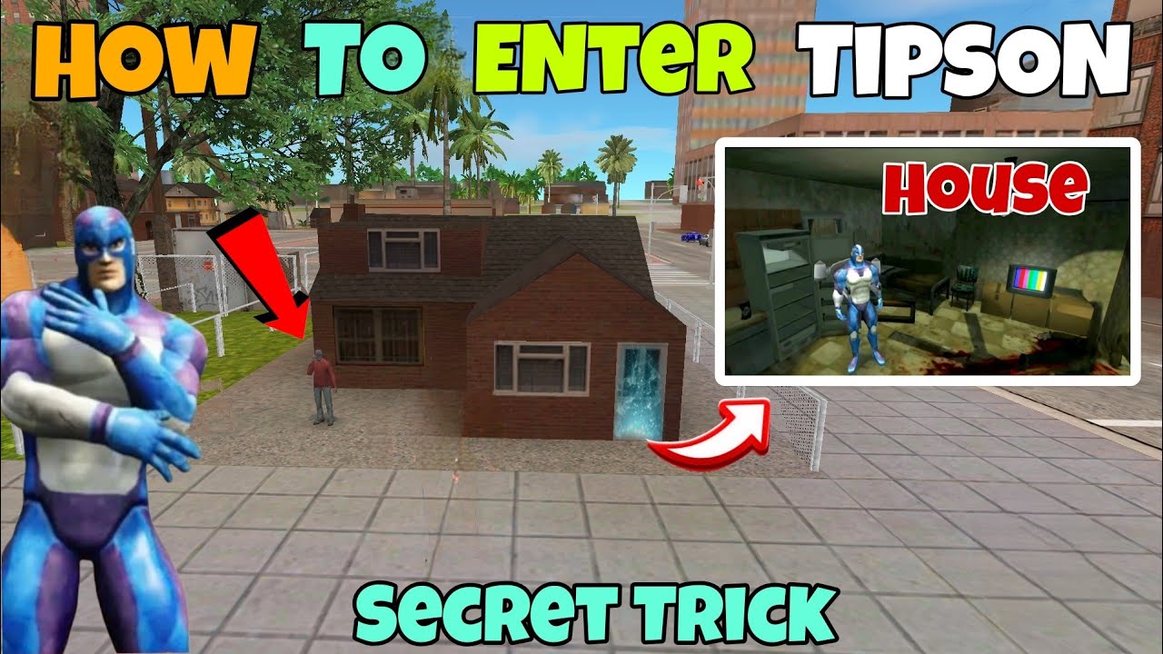 How To Enter In Tipson House | Rope Hero Vice Town | Secret Trick | Hard Spider 2.0