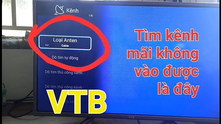 Hướng dẫn sử dụng tivi vtb