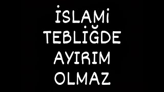 İslami̇ Tebli̇ğde Ayirim Olmaz Kisa Vaaz Mustafa Özalp