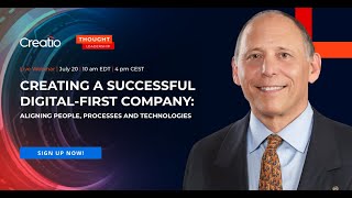 Building a Successful Digital-First Company: Aligning People, Processes and Technologies | Creatio