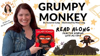 Grumpy Monkey Read Along | Read Aloud | Storytime for Kids | @MsColesWorld | Practice Reading