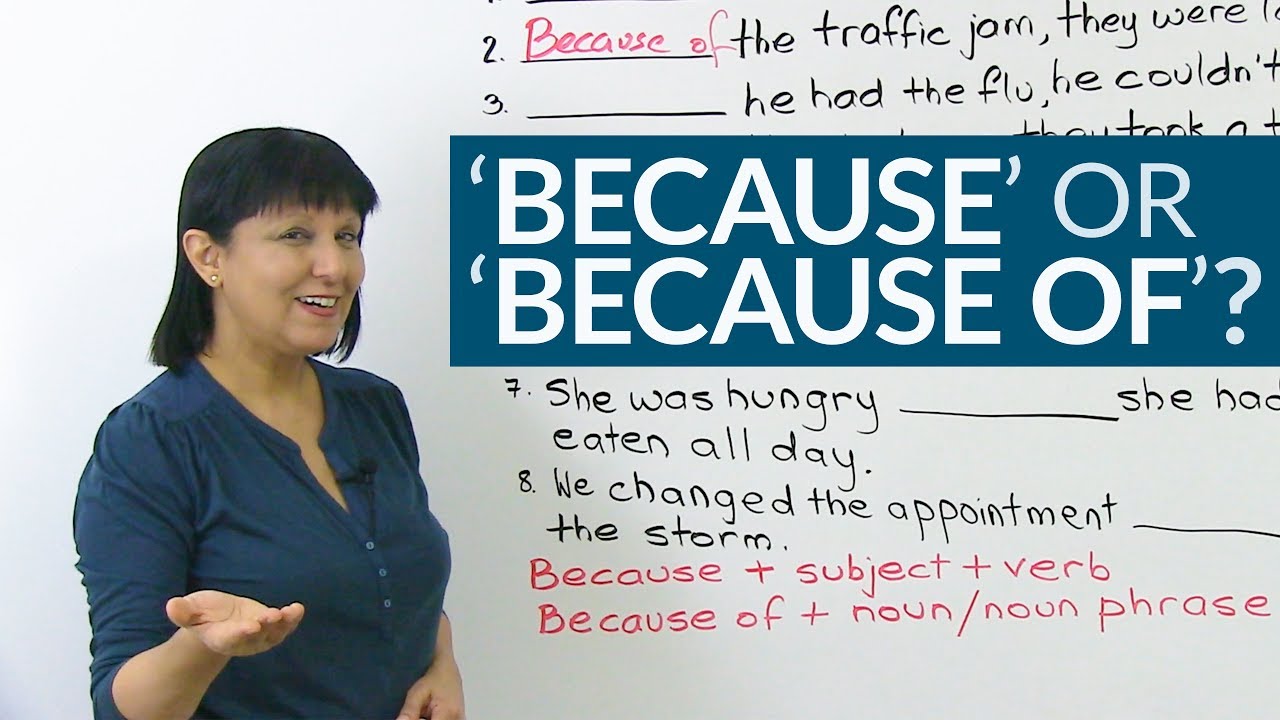 Learn English: "because" or "because of"?