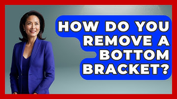 How Do You Remove A Bottom Bracket? - The Cycling Junkies