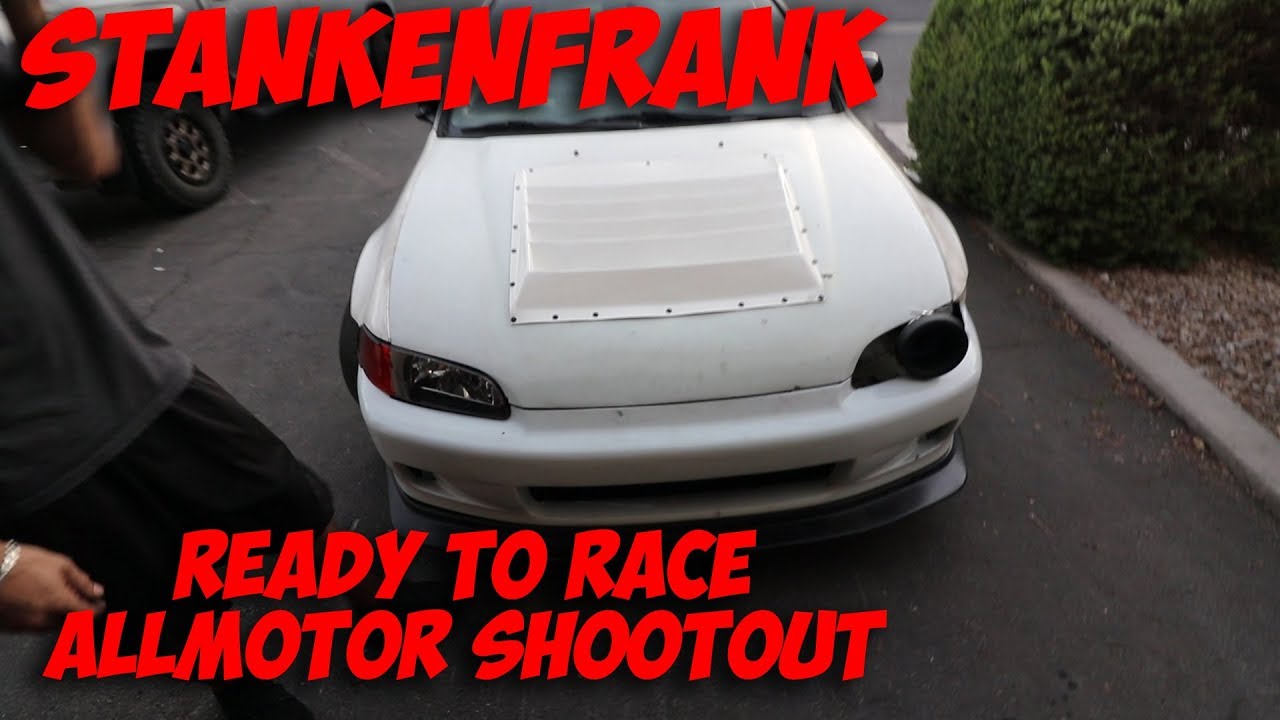 StankenFrank On DESTRUCT Mode Ready 2 Race All Motor K20