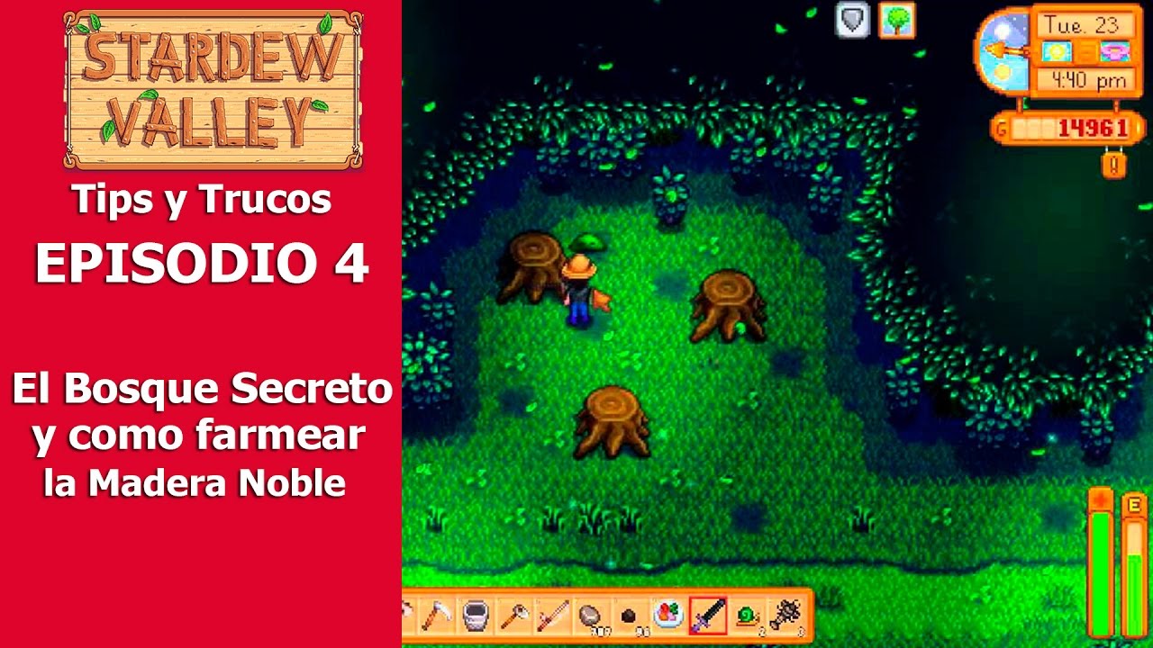 Stardew Valley Tips y Trucos Episodio 4 "Bosque Secreto y como