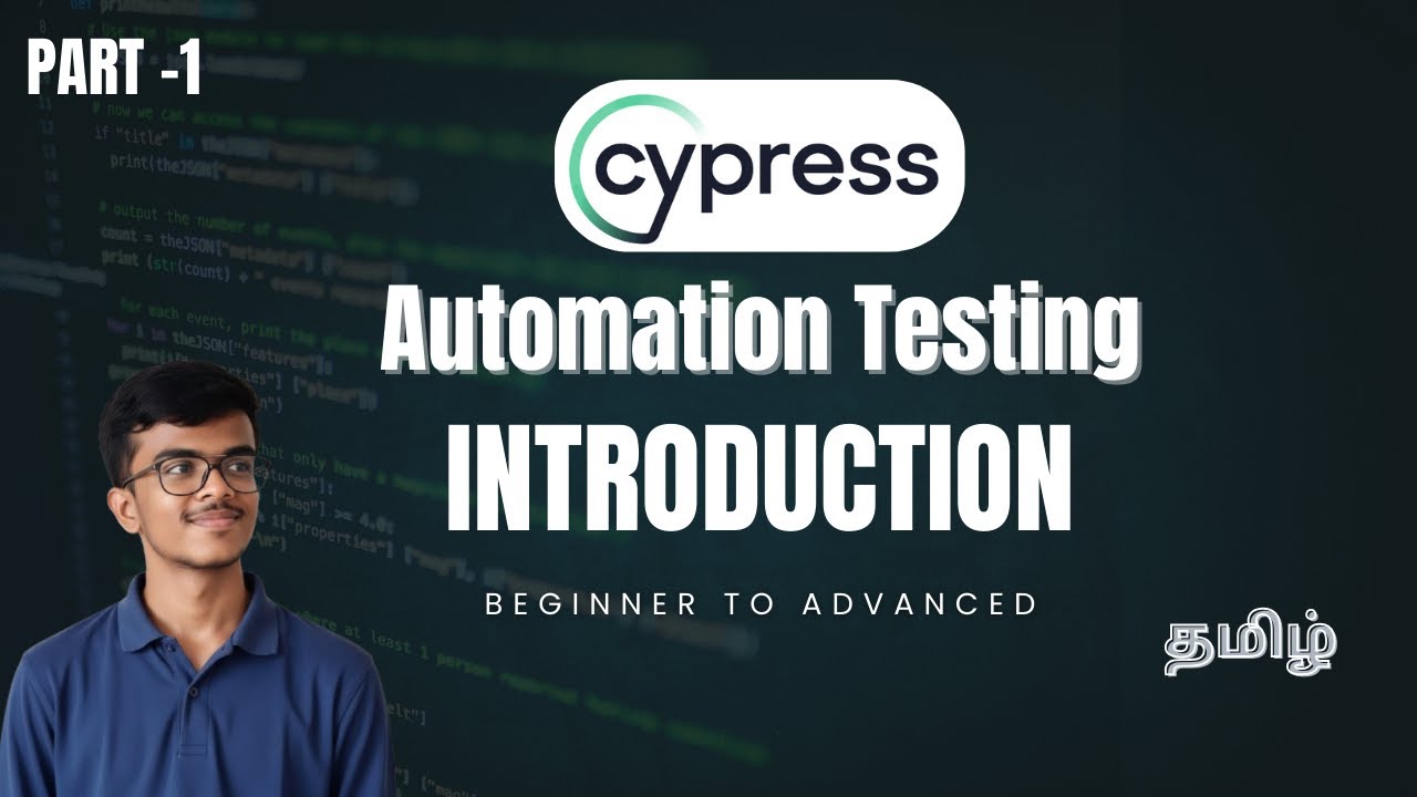 Introduction to Cypress | Cypress Automation Tutorial | Tamil ...