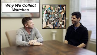 Why Watch Collecting - How We Started