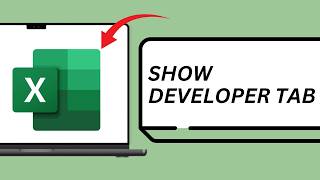 How to Show the Developer Tab On MS Excel 