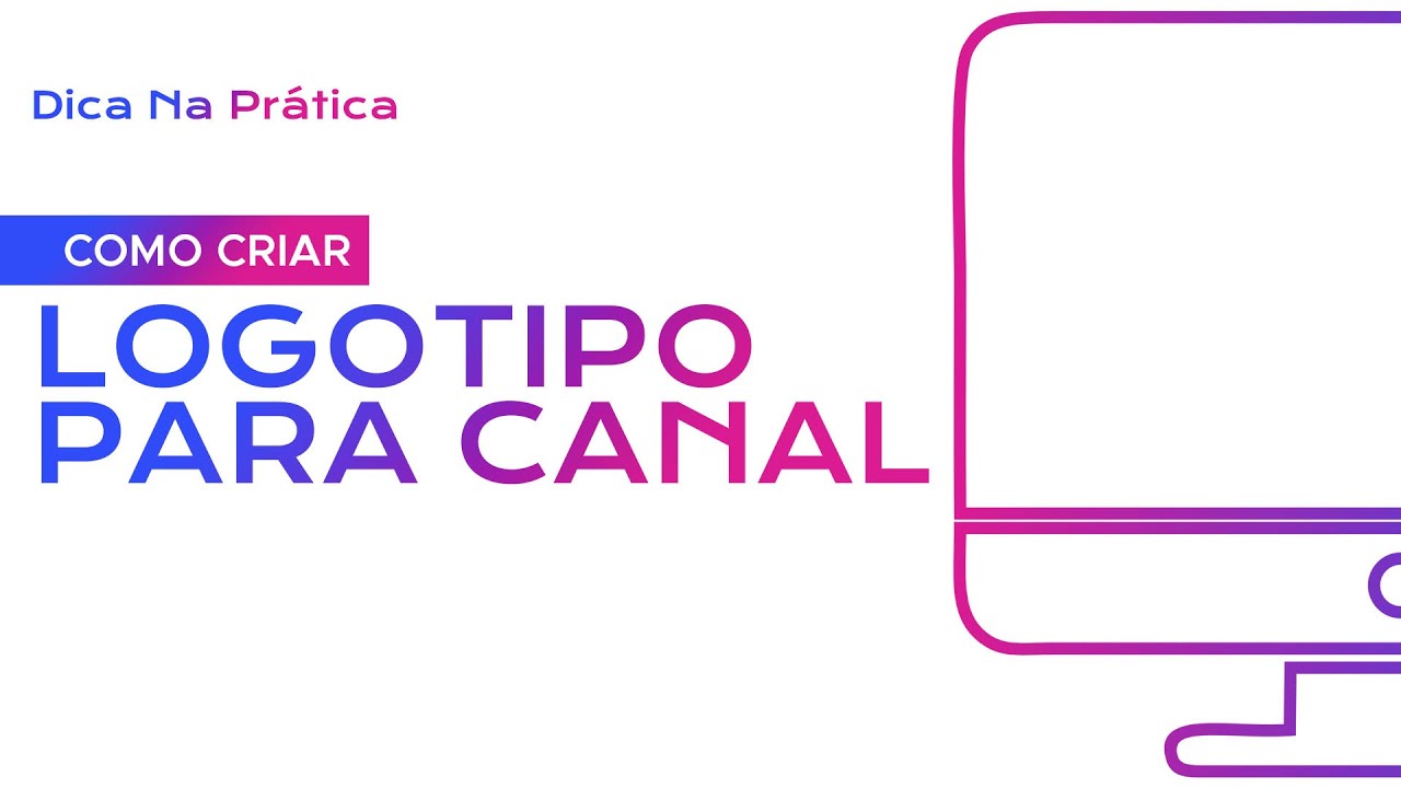 COMO CRIAR UM LOGOTIPO PARA CANAL DO YOUTUBE - YouTube