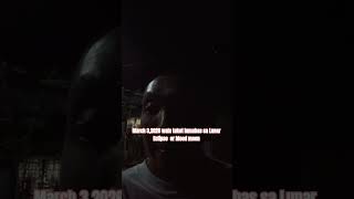 March 3,2026 wala takot lumabas sa Lunar Eclipse or blood moon