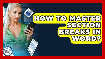 How To Master Section Breaks In Word? - Docs and Sheets Pro