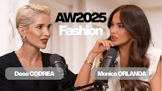Deea Codrea despre stil personal, tendințe AW2025 și industria fashion!