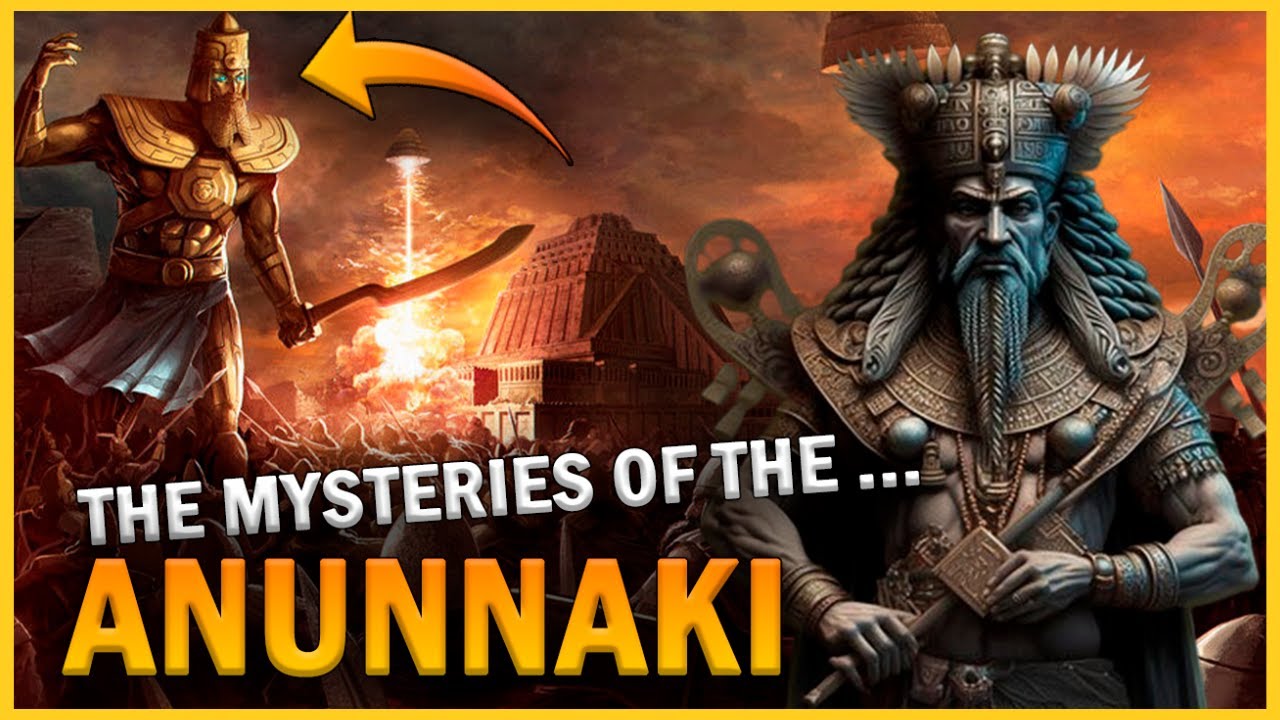 THE MYSTERIES OF THE ANUNNAKI - Myths, Reality and Controversies. - YouTube
