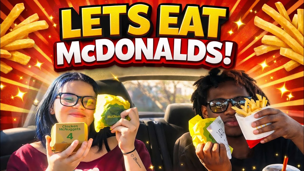 LETS EAT MCDONALDS 