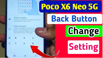 Poco X6 Neo 5G back button setting | poco X6 Neo 5G me back button kaise lagaye