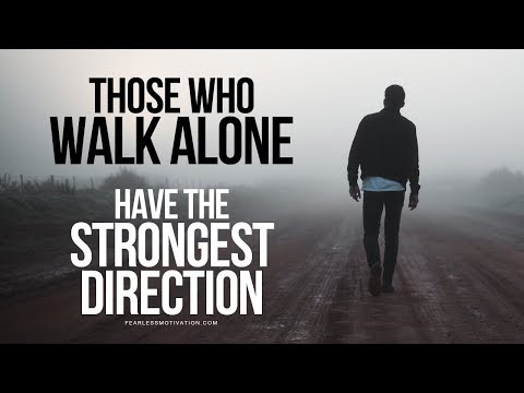 Yalnız Yürüyenler ►Tek Başına Savaşlar Verenlere ►Motivasyon Videosu