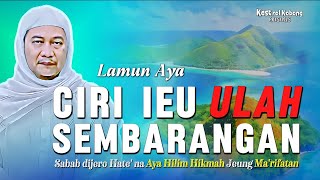 CIRI-CIRI JALMA NGABOGAAN ELMU HILIM: Nasehat Berharga ti Abuya Uci