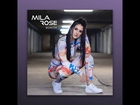 Mila Rose - Bonita (Clip Officiel)