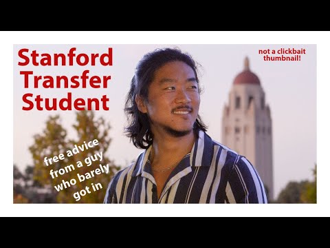 Transferring into Stanford University: An Incomplete Guide