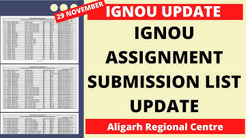 IGNOU ASSIGNMENT SUBMISSION LIST UPDATE DECEMBER 2020 TEE | Aligarh Regional Centre