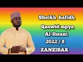 sheikh hafidh _qaswid mpya mahafali ya al-ihsani 2022