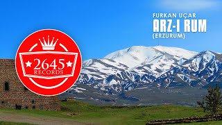 Furkan Uçar - Arz-ı Rum (Erzurum) Resimi