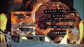 SLEEPING WITH SIRENS - Grave
