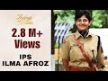 "अम्मी-बाबा ने सिखाया था जो करना देश के लिए करना"- ये है IPS Ilma Afroz की कहानी