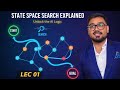 STATE SPACE SEARCH ALGORITHM (LEC 01)|| #artificialintelligence #class12 #computerscience #ai #gate