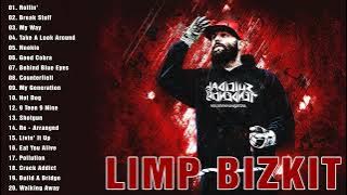 Limp Bizkit  Collection  2022  -  Best Songs Of Limp Bizkit Playlist 2022