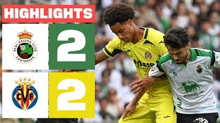 R RACING CLUB 2 - 2 VILLARREAL CF HIGHLIGHTS LALIGA EA SPORTS