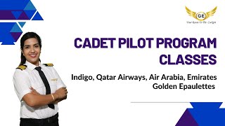 Cadet Pilot Program Classes Indigo, Qatar Airways, Air Arabia, and Emirates!